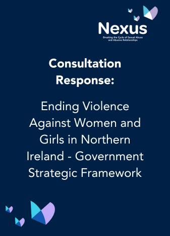 Consultation Response: Ending Violence Against Women and Girls in Northern Ireland - Government Strategic Framework