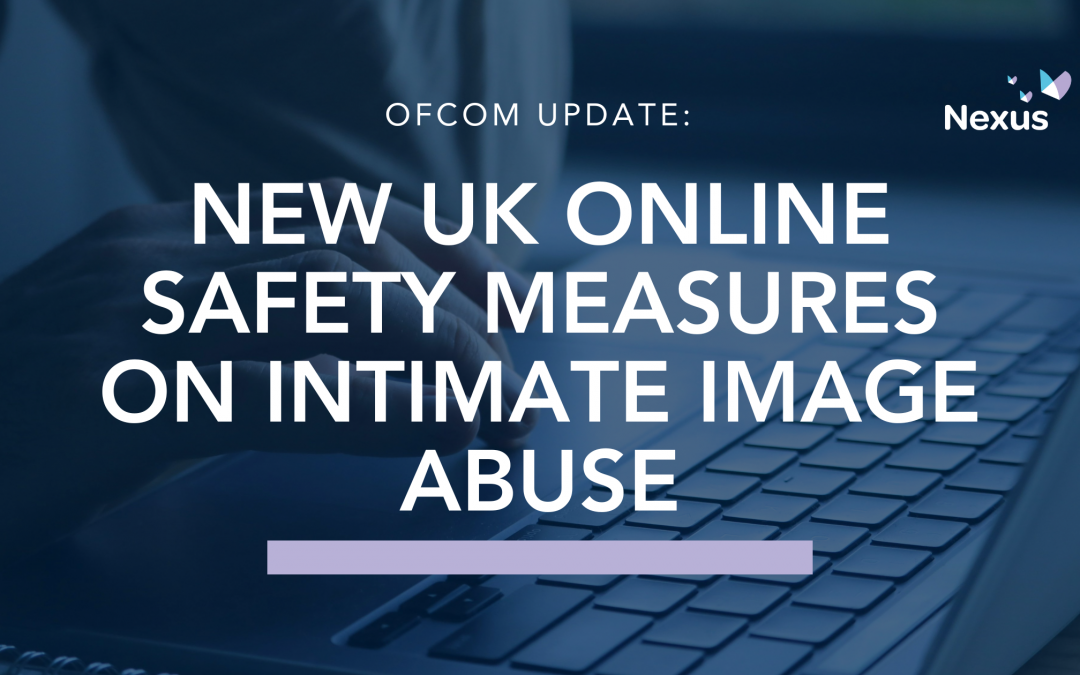 Proposed New Online Safety Measures Aim to Tackle Intimate Image Abuse